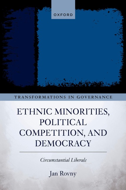 Ethnic Minorities, Political Competition, and Democracy: Circumstantial Liberals