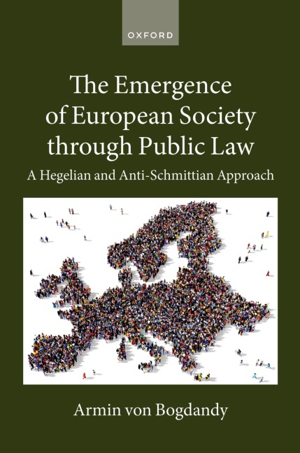 Emergence of European Society Through Public Law: A Hegelian and Anti-Schmittian Approach
