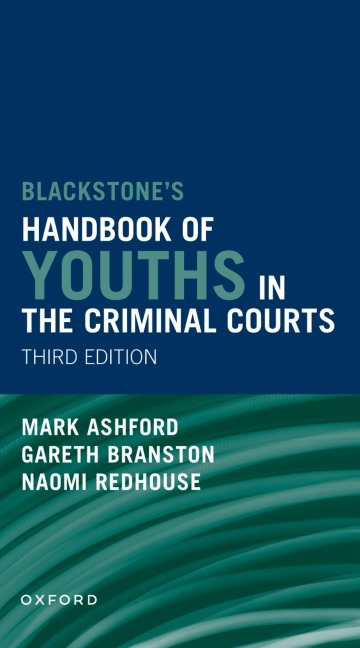 Blackstones Handbook of Youths in the Criminal Courts