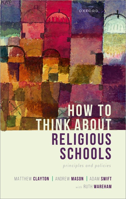 How to Think about Religious Schools: Principles and Policies