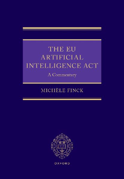 The EU Artificial Intelligence ACT: A Commentary