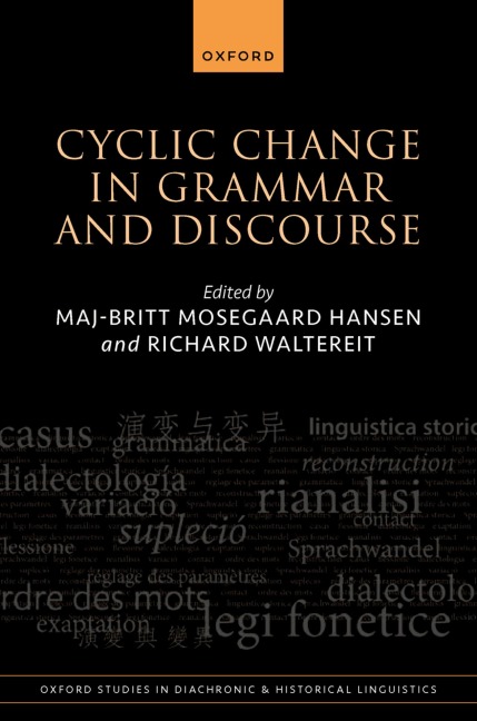 Cyclic Change in Grammar and Discourse