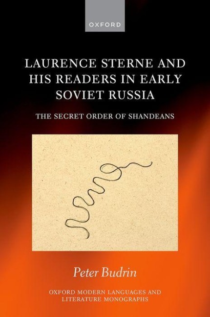 Laurence Sterne and His Readers in Early Soviet Russia: The Secret Order of Shandeans