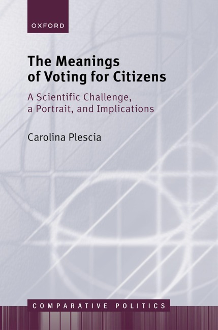 The Meanings of Voting for Citizens: A Scientific Challenge, a Portrait, and Implications