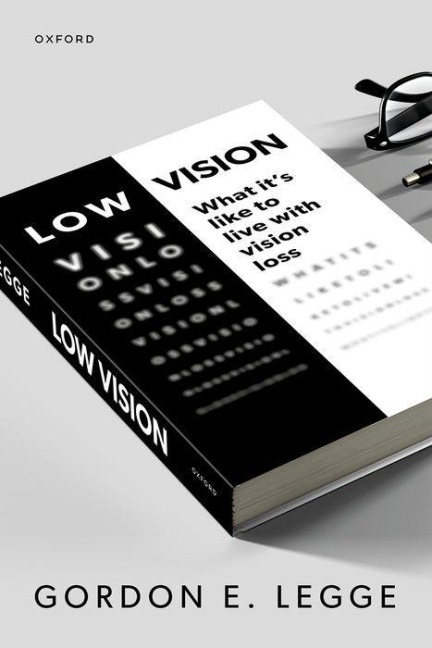Low Vision: What Its Like to Live with Vision Loss