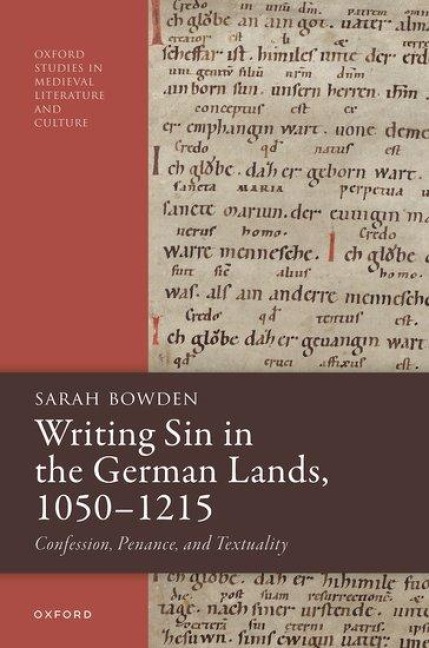 Writing Sin in the German Lands, 1050-1215: Confession, Penance, and Textuality