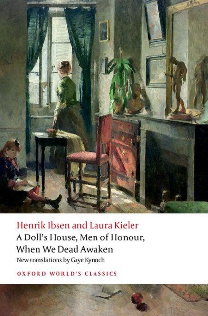 A Dolls House, Men of Honour, When We Dead Awaken