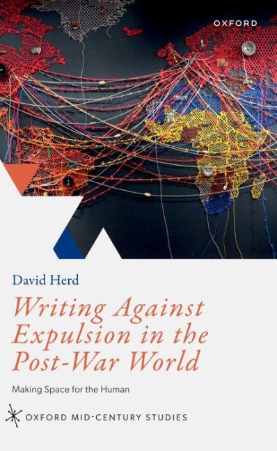 Writing Against Expulsion in the Post-War World: Making Space for the Human