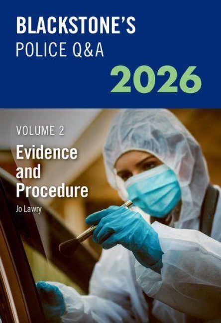 Blackstones Police Q&As Volume 2: Evidence and Procedure 2026