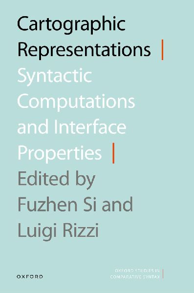Cartographic Representations: Syntactic Computations and Interface Properties