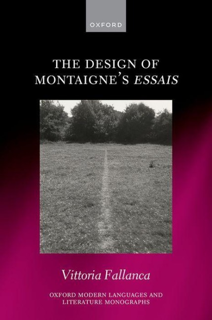The Design of Montaignes Essais