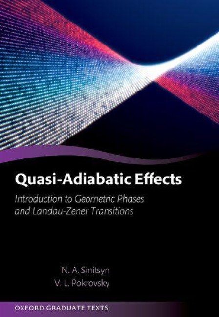 Quasi-Adiabatic Effects: Introduction to Geometric Phases and Landau-Zener Transitions