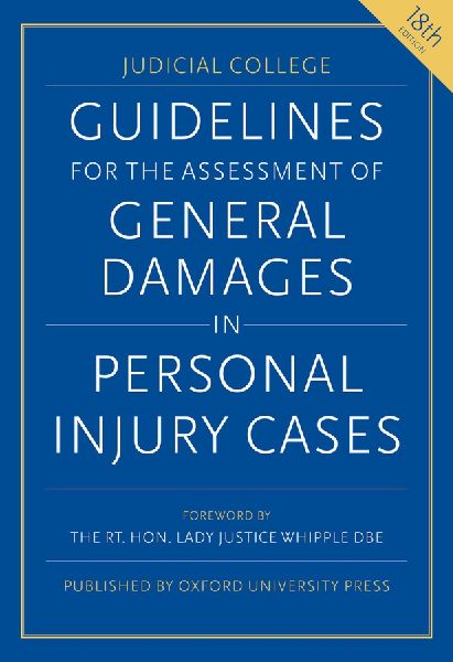Guidelines for the Assessment of General Damages in Personal Injury Cases