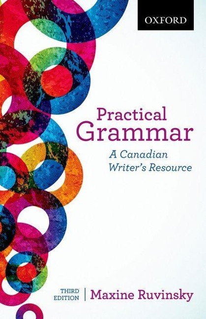 Practical Grammar: A Canadian Writers Resource
