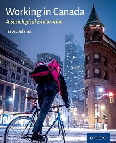 Working in Canada A Sociological Exploration