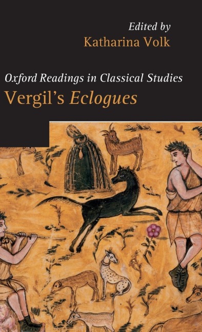 Vergils Eclogues. Edited by Katharina Volk