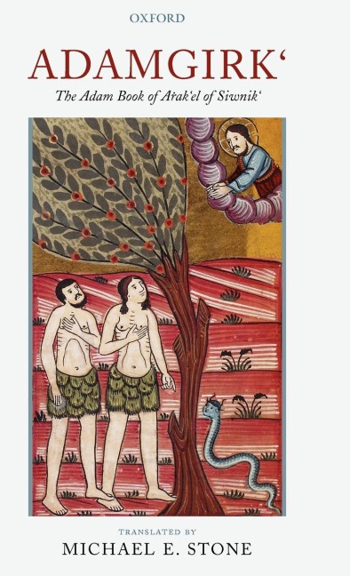 Adamgirk: The Adam Book of Arakel of Siwnik