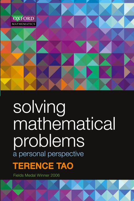 Solving Mathematical Problems: A Personal Perspective