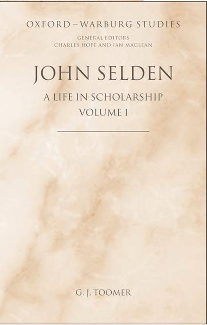 John Selden: A Life in Scholarship