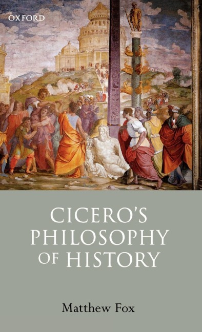 Ciceros Philosophy of History