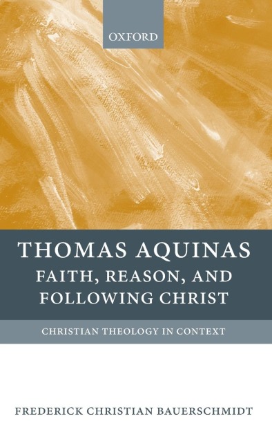 Thomas Aquinas: Faith, Reason, and Following Christ