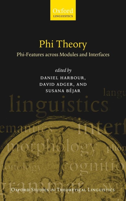 Phi-Theory: Phi-Features Across Modules and Interfaces