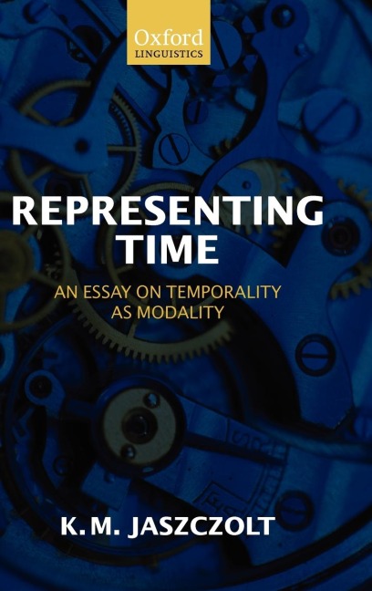 Representing Time: An Essay on Temporality as Modality