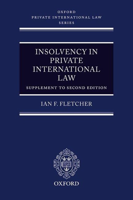 Insolvency in Private International Law: Main Work (Second Edition) and Supplement