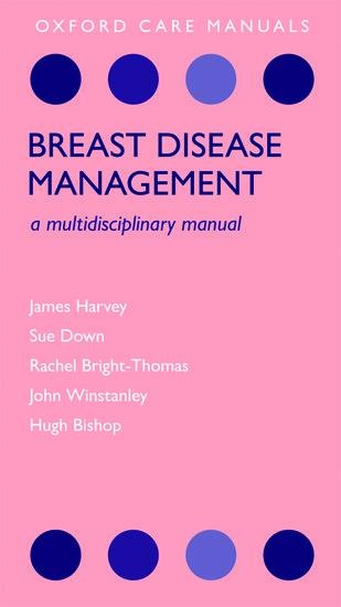 Breast Disease Management: A Multidisciplinary Manual