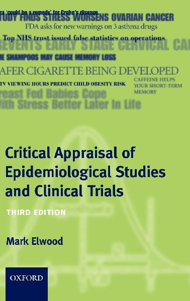 Critical Appraisal of Epidemiological Studies and Clinical Trials