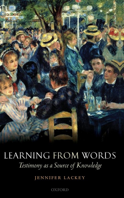 Learning from Words: Testimony as a Source of Knowledge