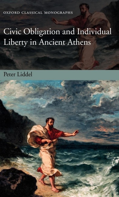 Civic Obligation and Individual Liberty in Ancient Athens