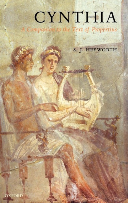 Cynthia: A Companion to the Text of Propertius