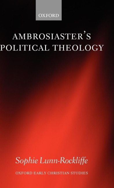 Ambrosiasters Political Theology
