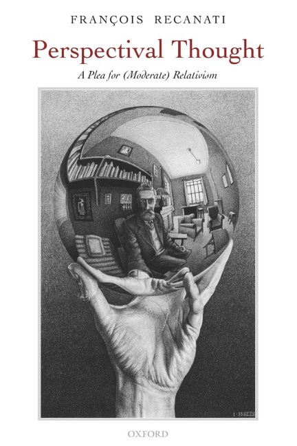 Perspectival Thought: A Plea for (Moderate) Relativism