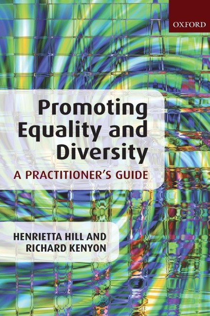 Promoting Equality and Diversity: A Practitioners Guide