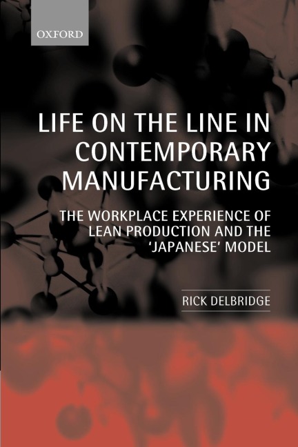 Life on the Line in Contemporary Manufacturing