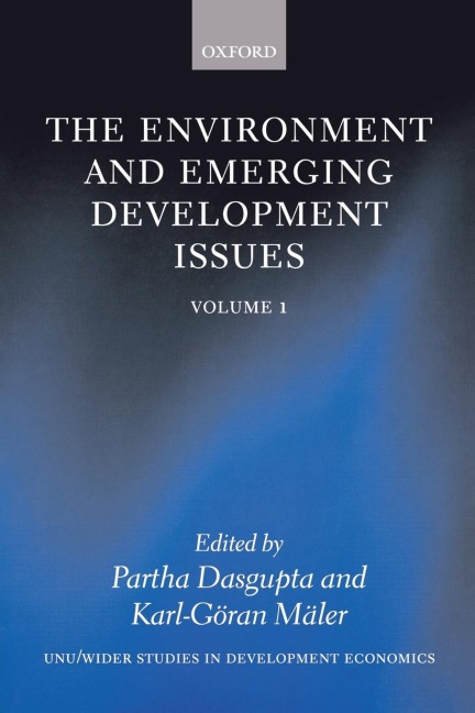 The Environment and Emerging Development Issues: Volume 1