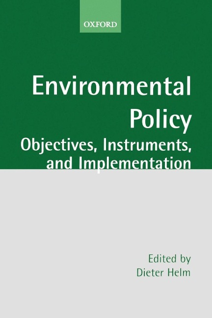 Environmental Policy: Objectives, Instruments, and Implementation