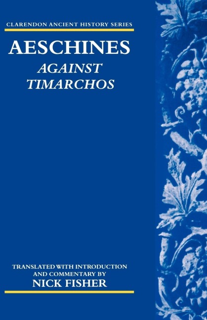 Aeschines: Against Timarchos