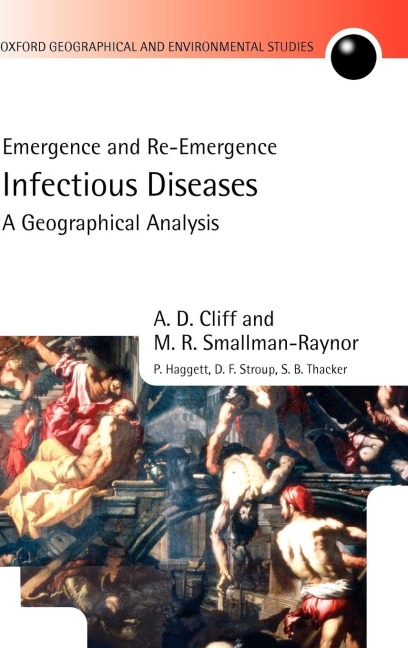 Infectious Diseases: A Geographical Analysis: Emergence and Re-Emergence