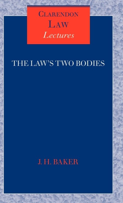 The Laws Two Bodies: Some Evidential Problems in English Legal History