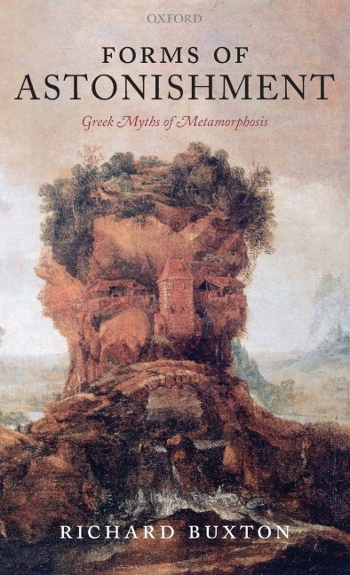 Forms of Astonishment: Greek Myths of Metamorphosis