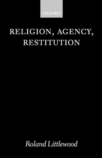 Religion, Agency, Restitution