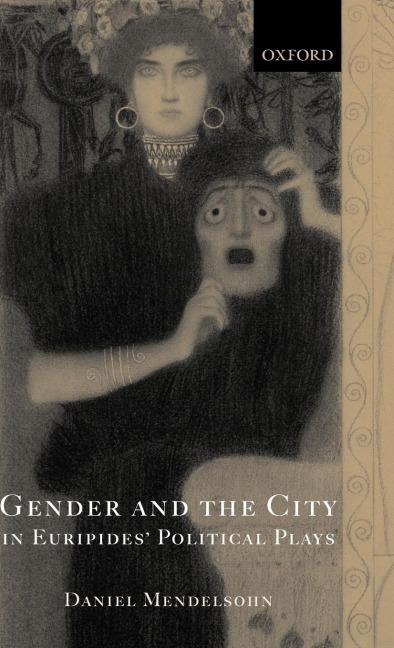 Gender and the City in Euripides Political Plays