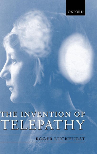 The Invention of Telepathy: 1870-1901