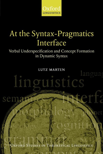 At the Syntax-Pragmatics Interface: Verbal Underspecification and Concept Formation in Dynamic Syntax
