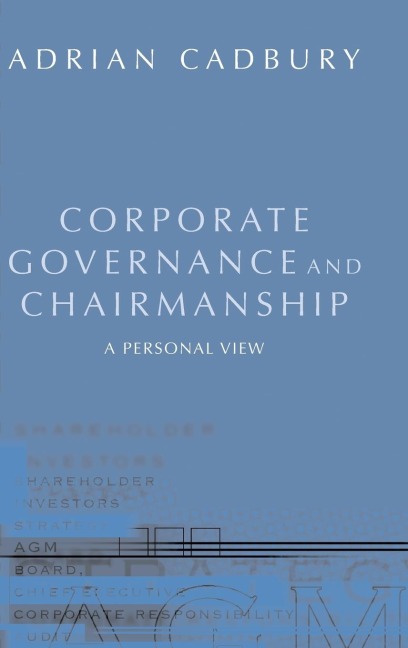 Corporate Governance and Chairmanship: A Personal View