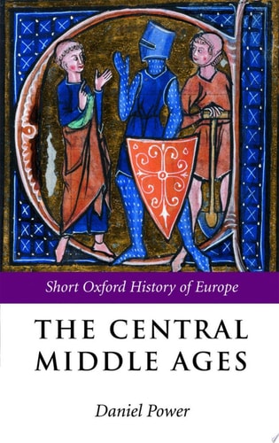The Central Middle Ages Europe 950-1320