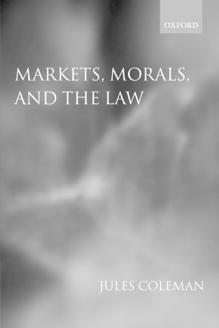 Markets, Morals, and the Law